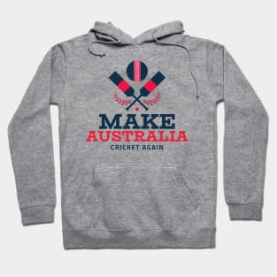 Make Australia Cricket Again Hoodie